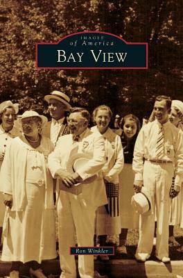Bay View by Ron Winkler