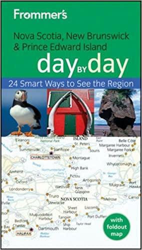 Frommer's Nova Scotia, New Brunswick and Prince Edward Island Day by Day by Paul Karr
