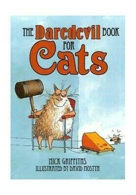 The Daredevil Book for Cats by Nick Griffiths
