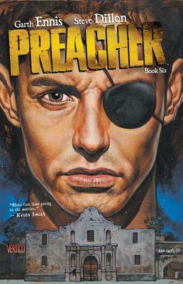 Preacher, Book Six by Steve Dillon, Garth Ennis