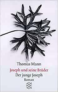Der junge Joseph by Thomas Mann