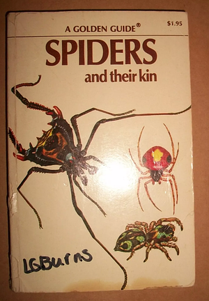 A Golden Guide - Spiders and Their Kin by Herbert W. Levi