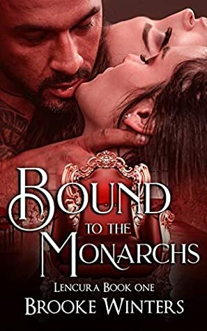 Bound to the Monarchs by Brooke Winters