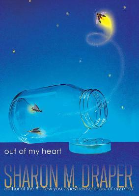 Out of My Heart (Export) by Sharon M Draper