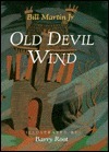 Old Devil Wind by Barry Root, Bill Martin Jr.
