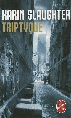 Triptyque by Karin Slaughter