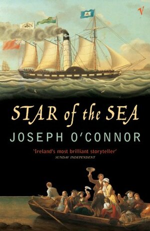 Star Of The Sea by Joseph O'Connor