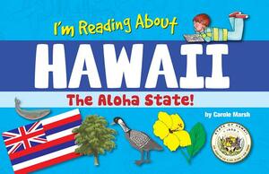 I'm Reading about Hawaii by Carole Marsh