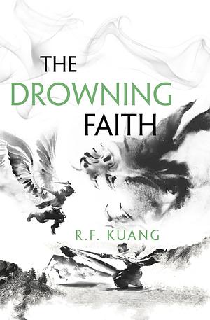 The Drowning Faith by R.F. Kuang