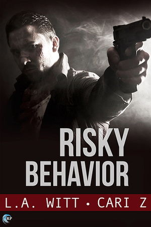 Risky Behavior by L.A. Witt