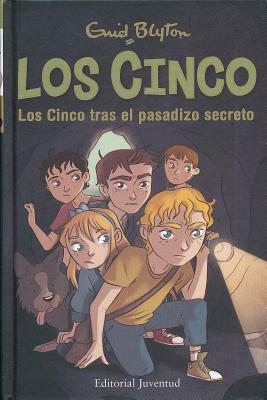 Los Cinco Tras El Pasadizo Secreto by Enid Blyton