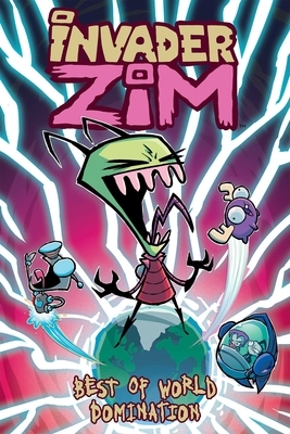 Invader Zim Best of World Domination by Eric Trueheart, Jhonen Vasquez