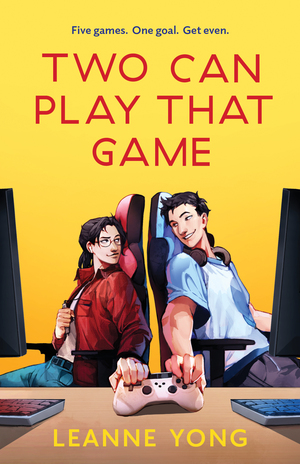 Two Can Play That Game by Leanne Yong