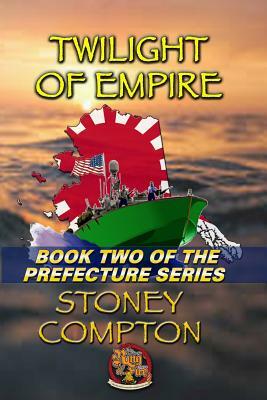 Twilight of Empire by Stoney Compton