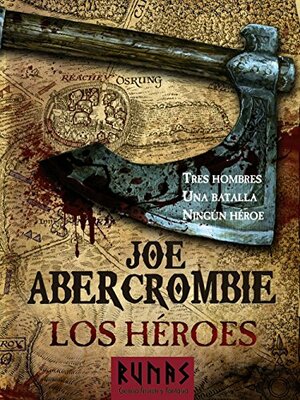 Los héroes by Joe Abercrombie