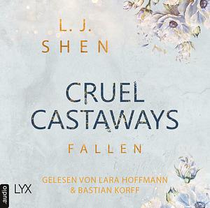 Cruel Castaways - Fallen by L.J. Shen
