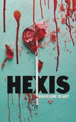 Hexis by Charlene Elsby