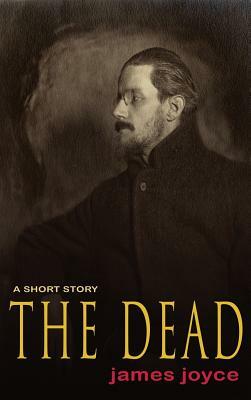 The Dead by James Joyce