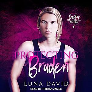 Protecting Braden by Luna David