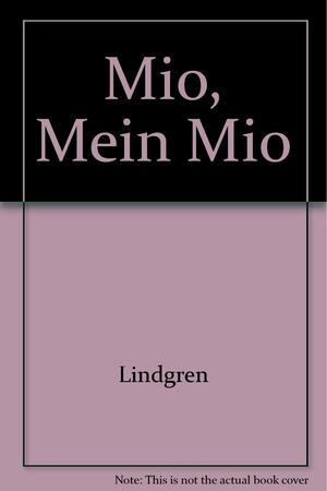 Mio, Mein Mio by Astrid Lindgren