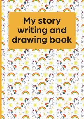 My Story Writing and Drawing Book by Vivienne Ainslie
