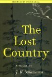 The Lost Country by J.R. Salamanca