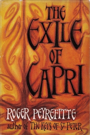 The Exile of Capri by Edward Hyams, Roger Peyrefitte