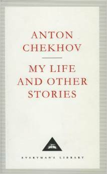 My Life And Other Stories by Constance Garnett, Anton Chekhov, Craig Raine