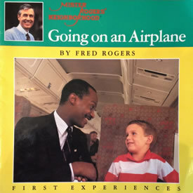 Going on an Airplane (First Experiences) by Fred Rogers
