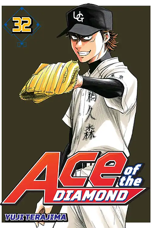 Ace of the Diamond, Volume 32 by Yuji Terajima