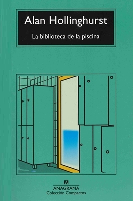 La Biblioteca de la Piscina by Alan Hollinghurst