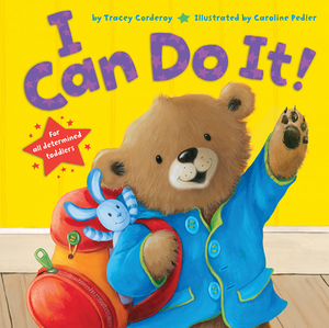 I Can Do It! by Tracey Corderoy