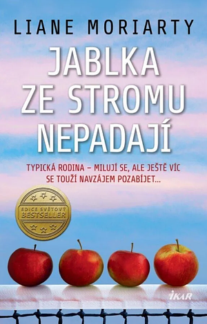 Jablka ze stromu nepadají by Liane Moriarty