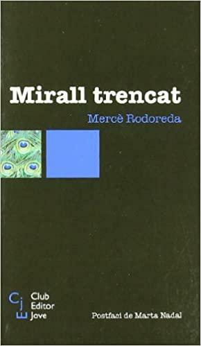 Mirall trencat by Mercè Rodoreda