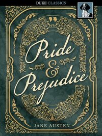 Pride and Predjudice by Jane Austen