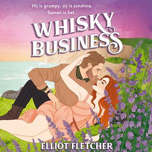 Whisky Business by Elliot Fletcher