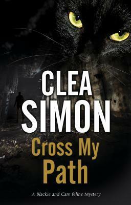 Cross My Path by Clea Simon
