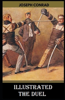 The Duel Illustrated by Joseph Conrad