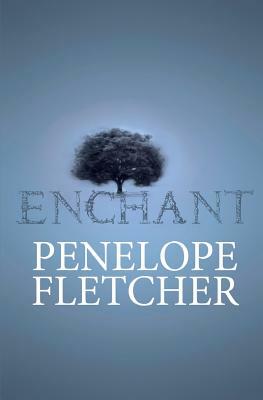 Enchant by Penelope Fletcher