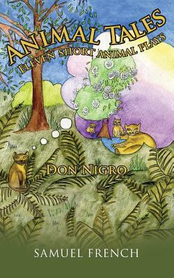 Animal Tales by Don Nigro