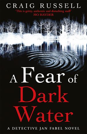 A Fear Of Dark Water by Craig Russell