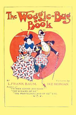 The Woggle-Bug Book by L. Frank Baum