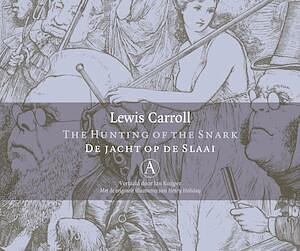 De jacht op de Slaai / The Hunting of the Snark by Lewis Carroll