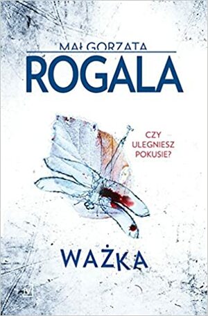 Ważka by Małgorzata Rogala