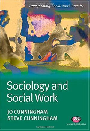 Sociology and Social Work by Jo Cunningham