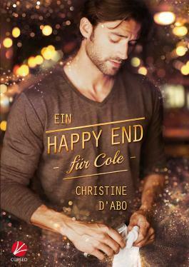 Ein Happy End für Cole by Christine D'Abo