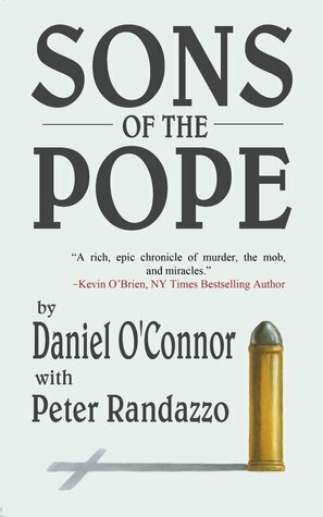 Sons of the Pope by Peter Randazzo, Daniel O'Connor