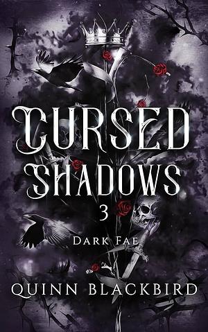 Cursed Shadows 3 by Quinn Blackbird