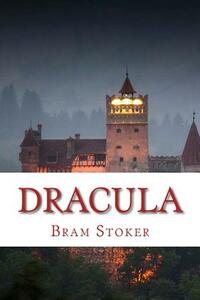 Dracula by Bram Stoker