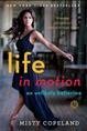 Life in Motion by Misty Jones, Charisse; Copeland